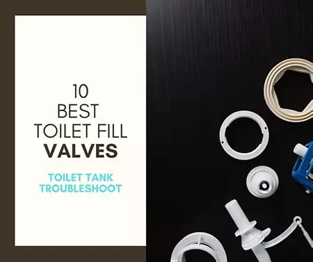 Best Toilet Fill Valves