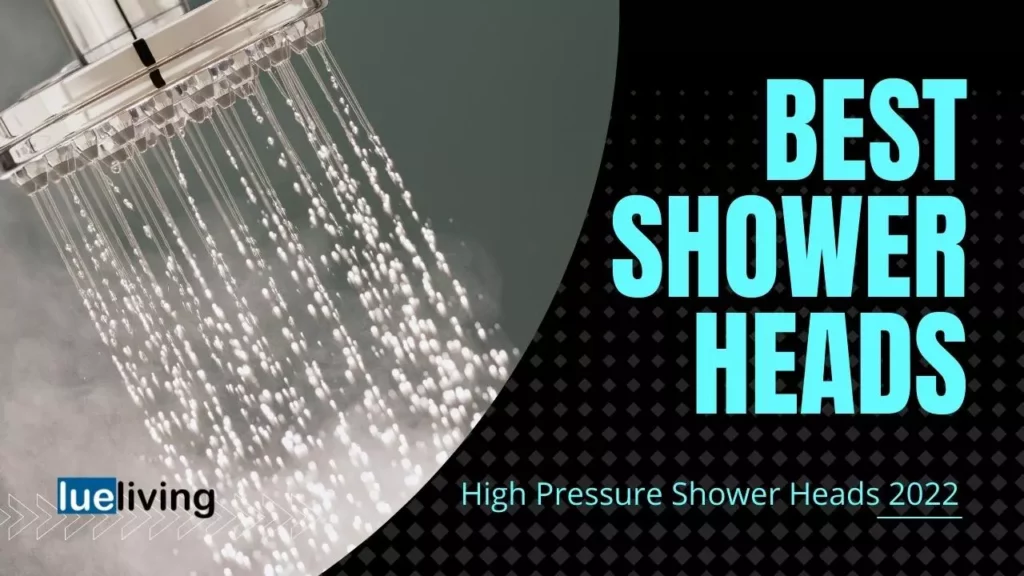 Best high pressure shower heads 2022