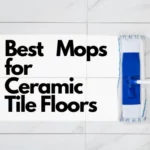 best mops for ceramic tile floors