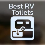 best rv toilets